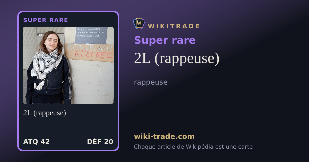 2L (rappeuse) — carte Super rare