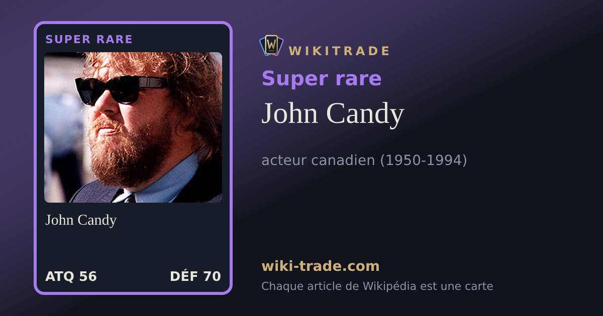 John Candy — carte Super rare