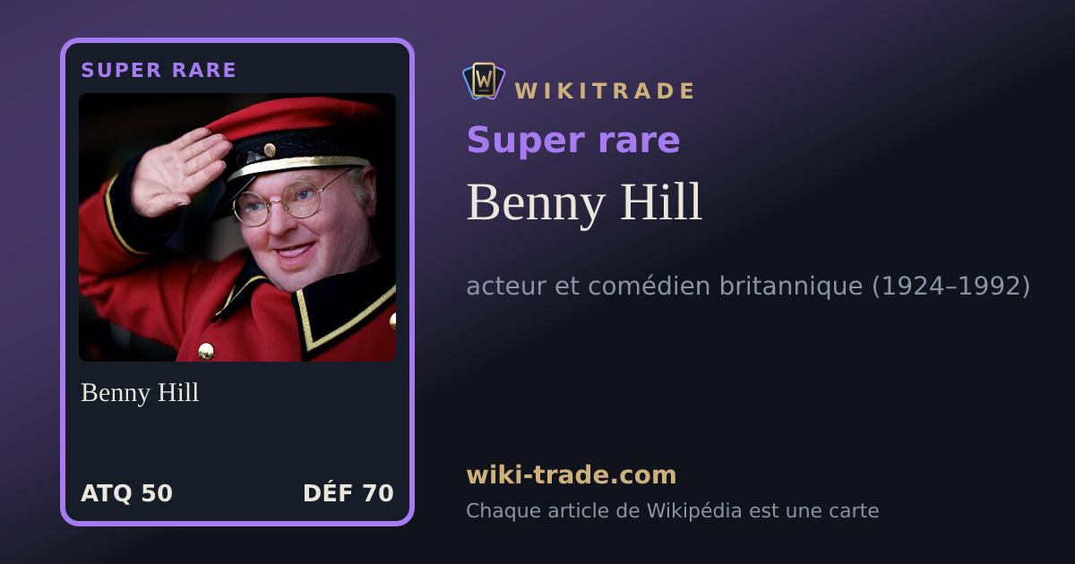 Benny Hill — carte Super rare