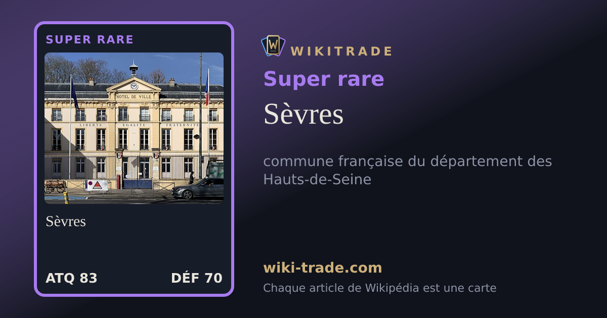 Sèvres — carte Super rare