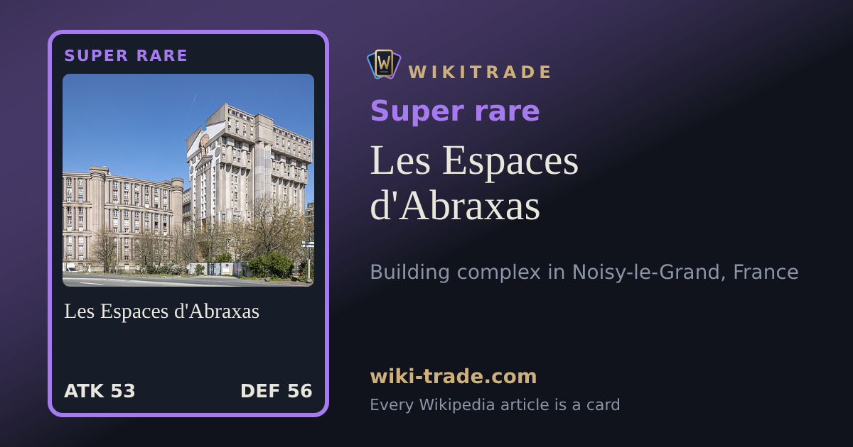 Les Espaces d'Abraxas — Super rare card