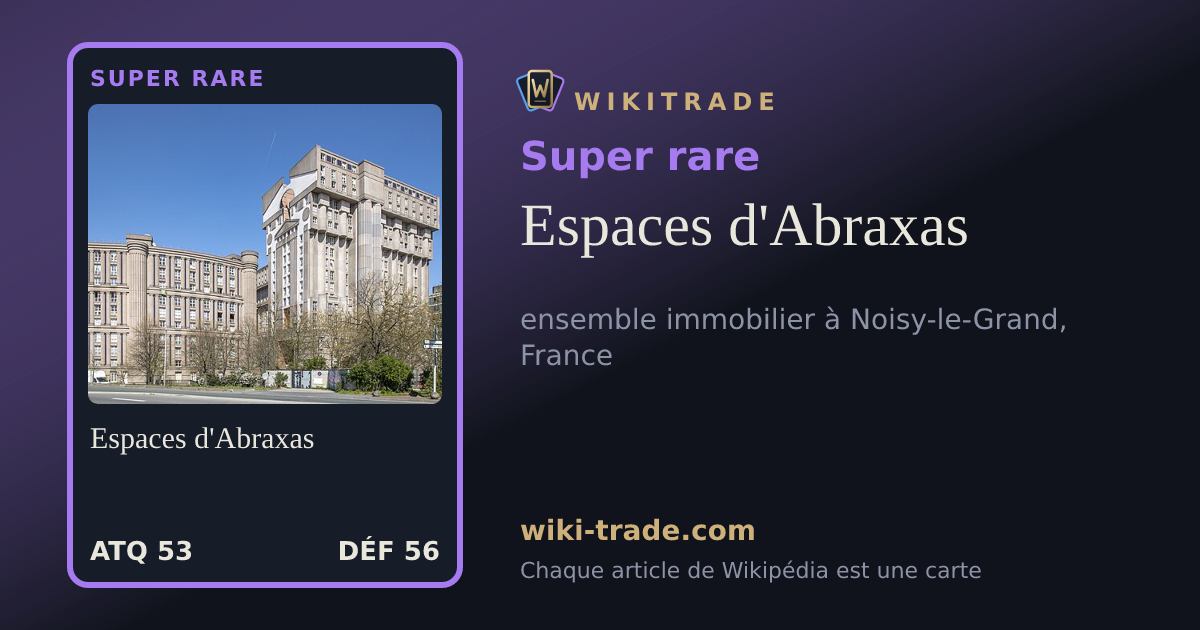 Espaces d'Abraxas — carte Super rare