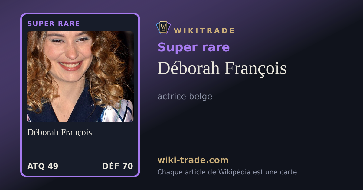 Déborah François — carte Super rare