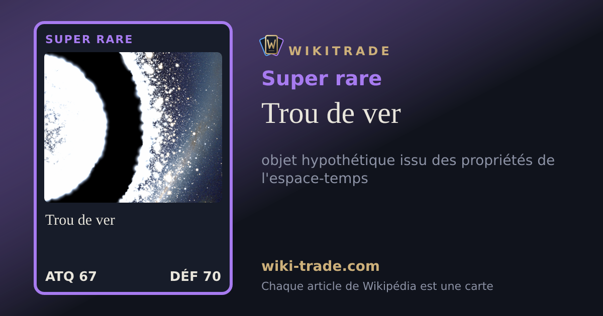 Trou de ver — carte Super rare