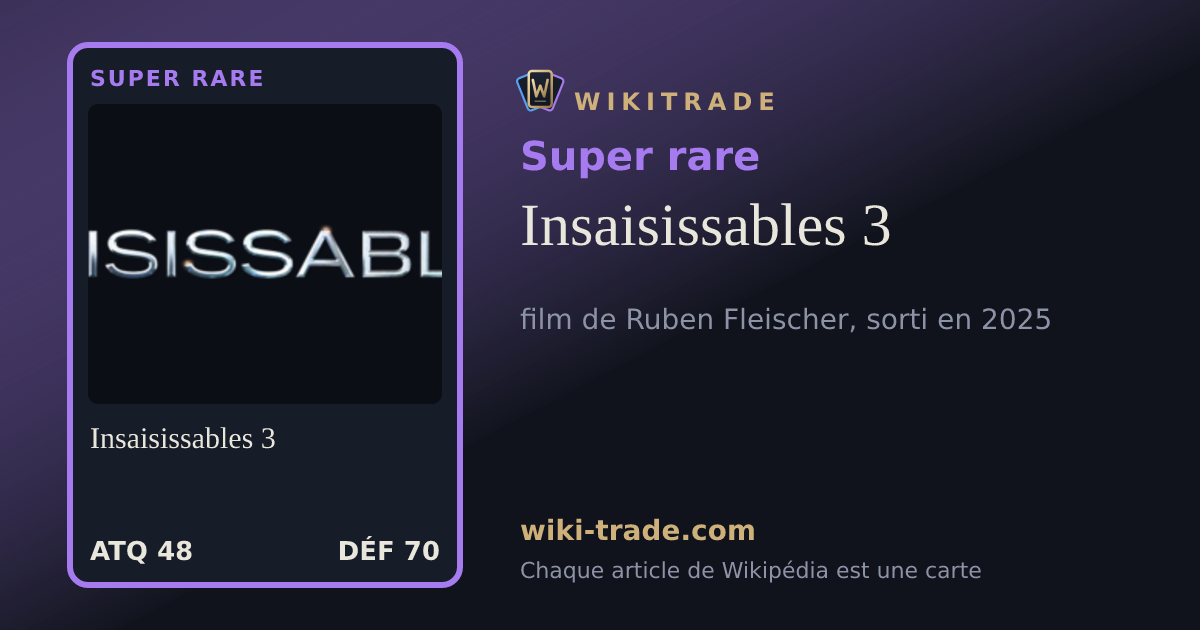 Insaisissables 3 — carte Super rare