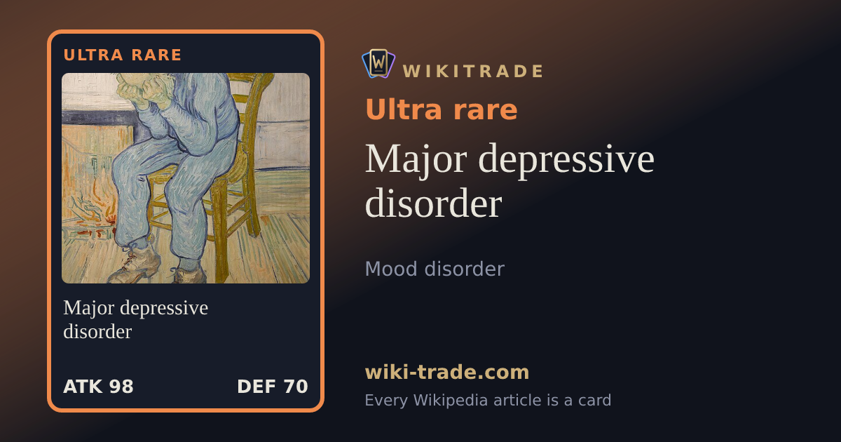 Major depressive disorder — Ultra rare card