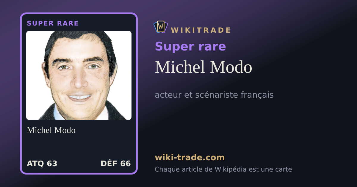 Michel Modo — carte Super rare