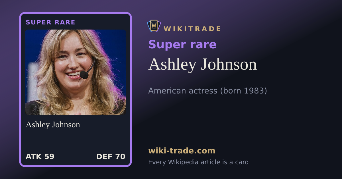Ashley Johnson — Super rare card