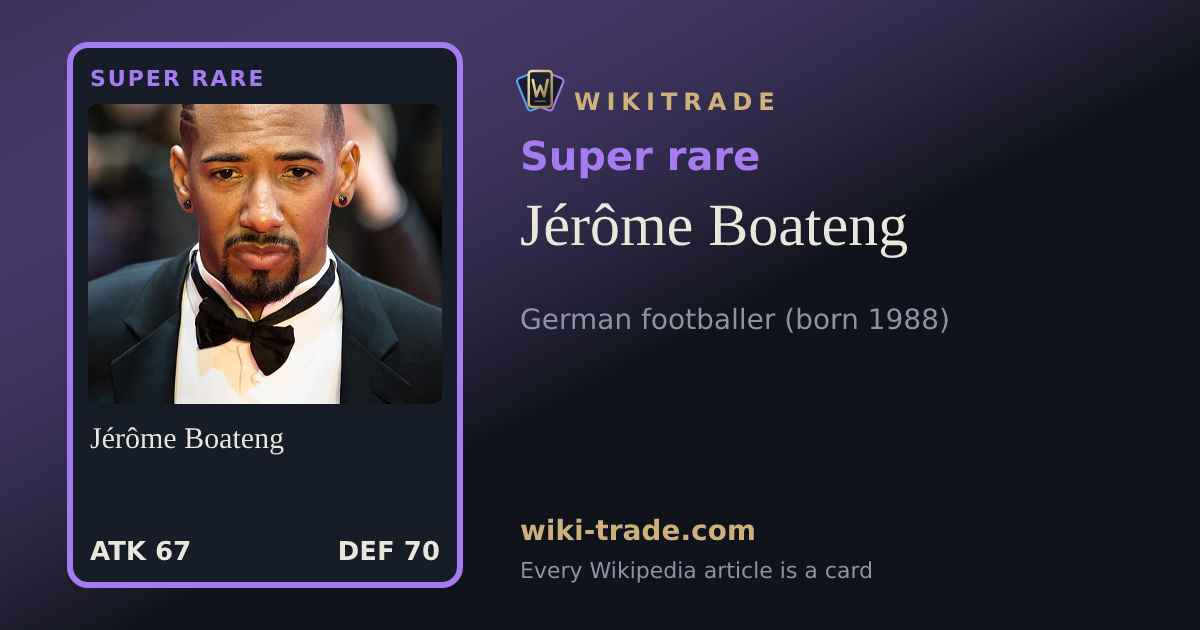 Jérôme Boateng — Super rare card