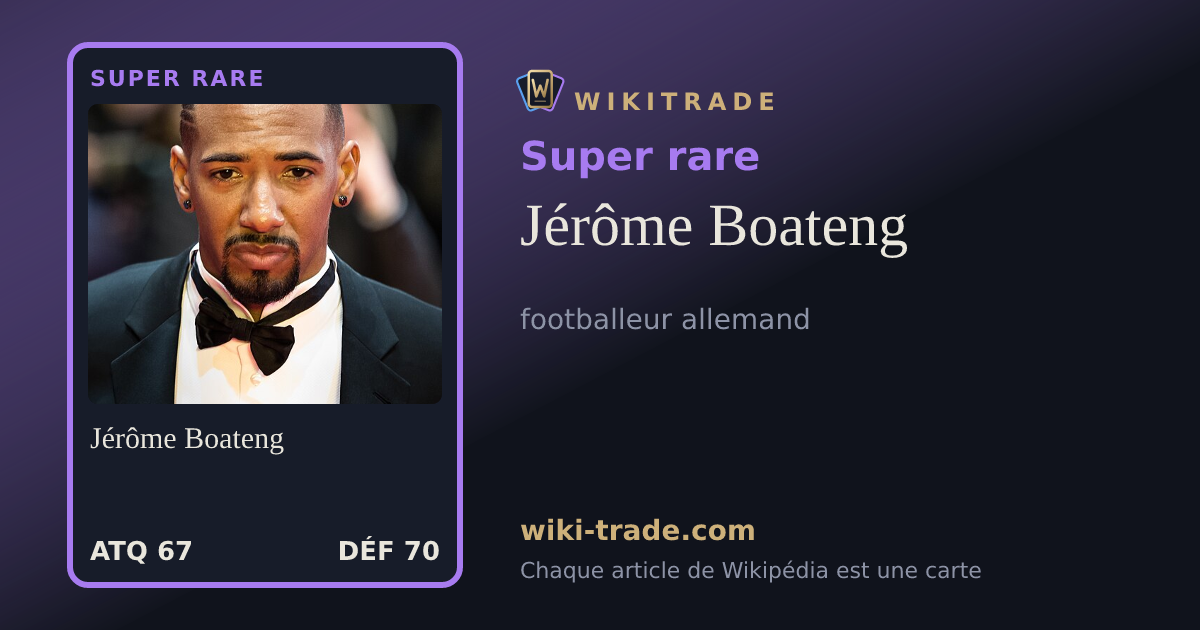 Jérôme Boateng — carte Super rare