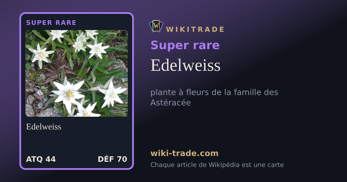 Edelweiss — carte Super rare
