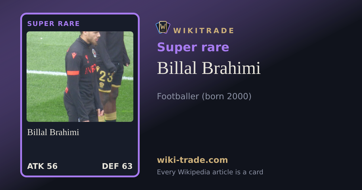 Billal Brahimi — Super rare card
