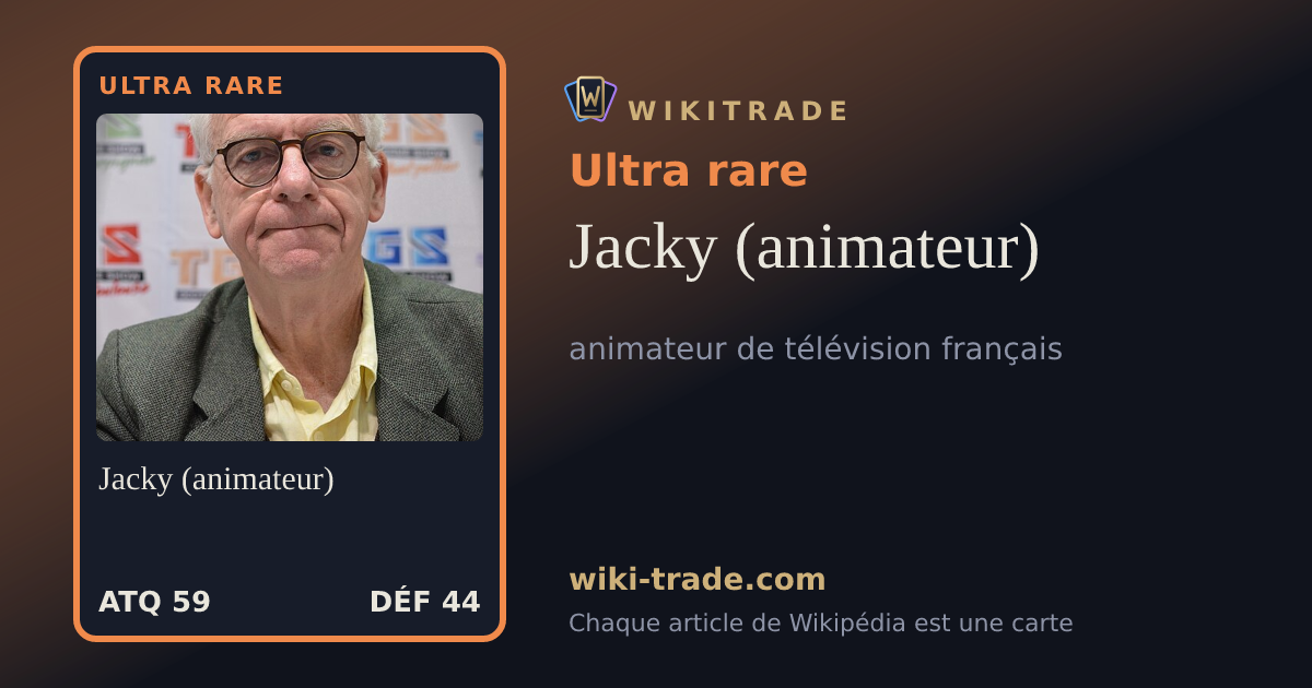 Jacky (animateur) — carte Ultra rare