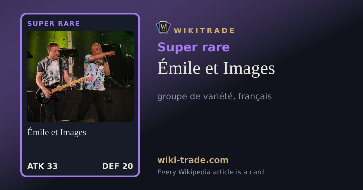 Émile et Images — Super rare card