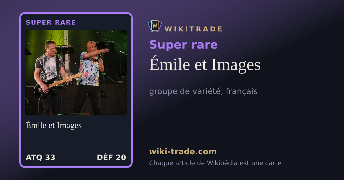 Émile et Images — carte Super rare