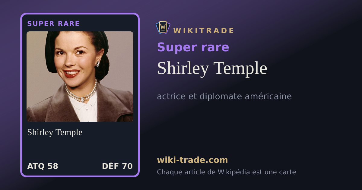 Shirley Temple — carte Super rare