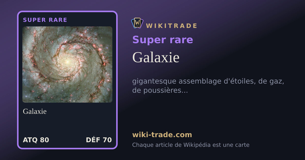 Galaxie — carte Super rare