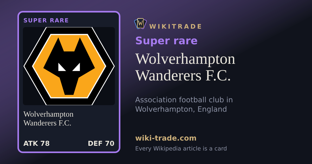 Wolverhampton Wanderers F.C. — Super rare card
