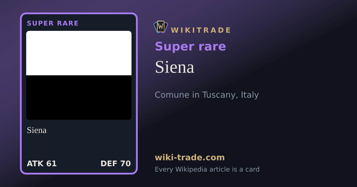 Siena — Super rare card