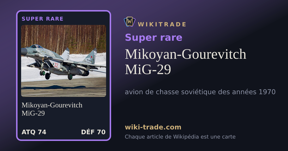 Mikoyan-Gourevitch MiG-29 — carte Super rare