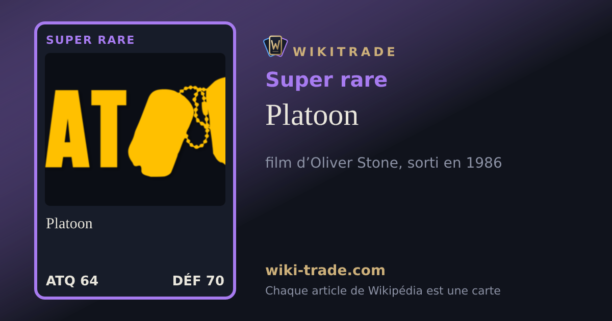 Platoon — carte Super rare