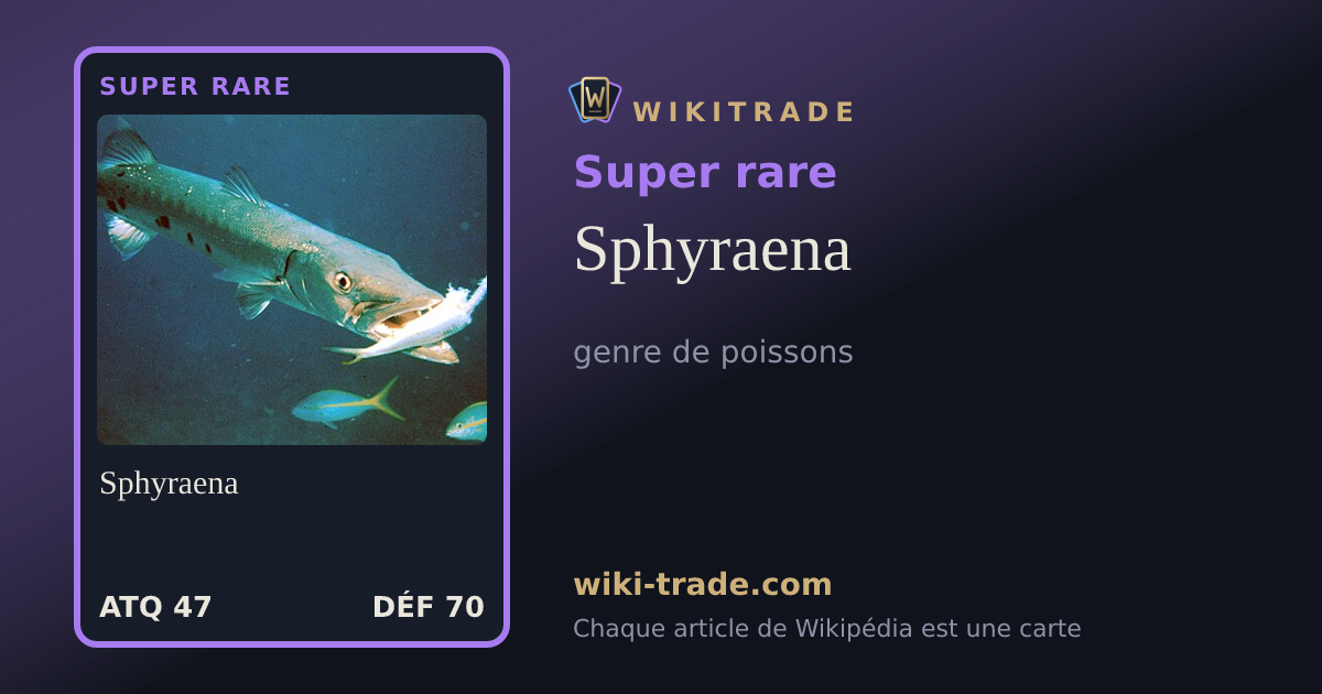 Sphyraena — carte Super rare