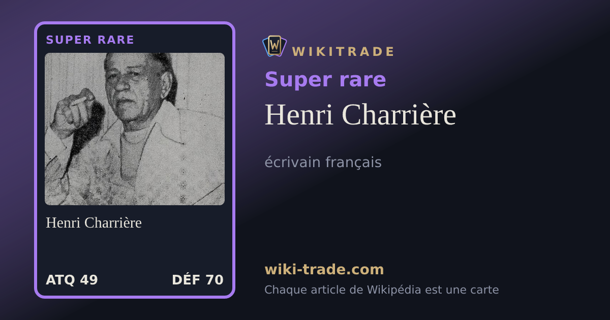 Henri Charrière — carte Super rare