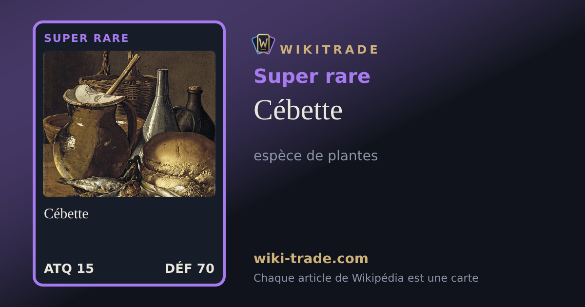 Cébette — carte Super rare