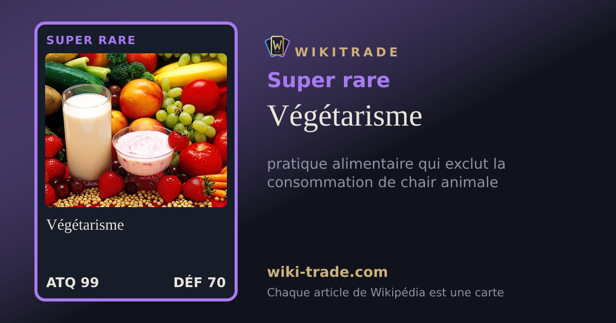 Végétarisme — carte Super rare