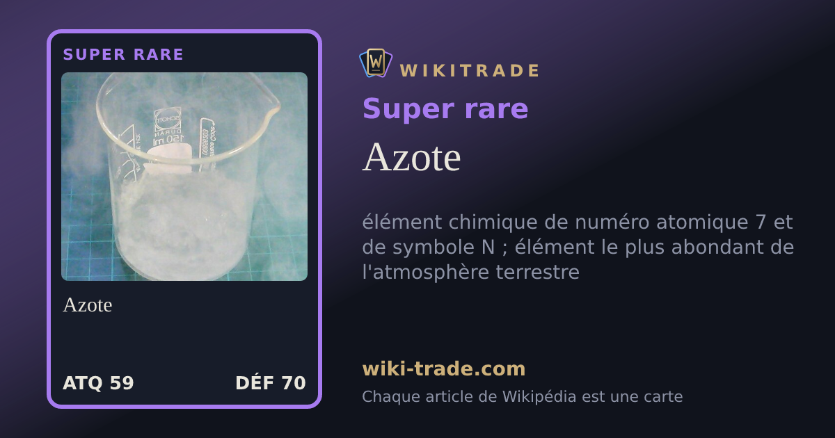Azote — carte Super rare