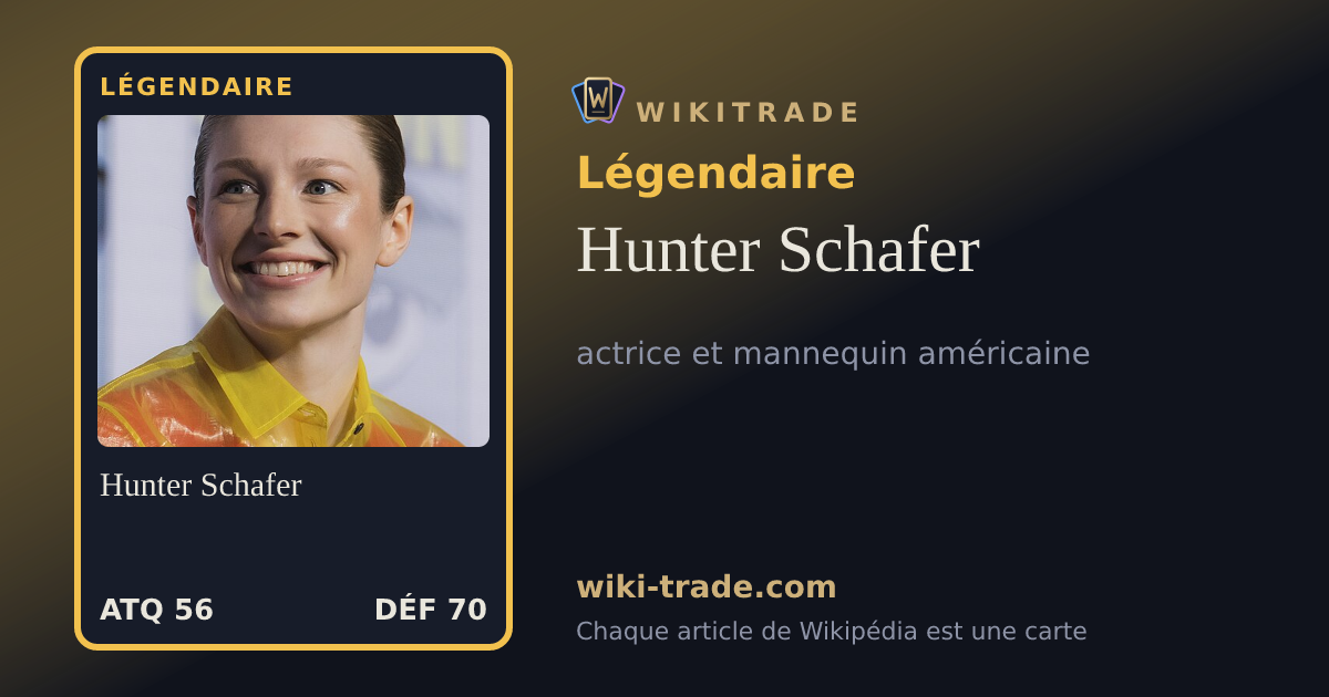 Hunter Schafer — carte Légendaire