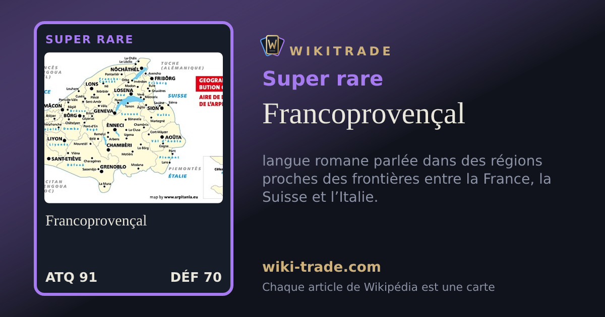 Francoprovençal — carte Super rare