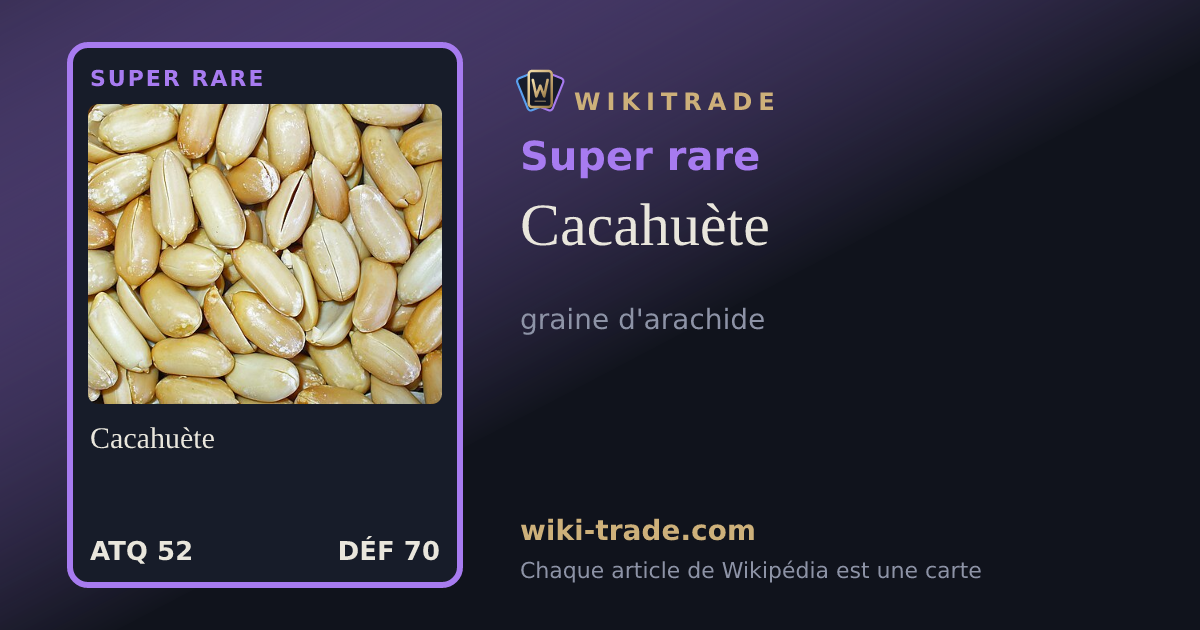 Cacahuète — carte Super rare