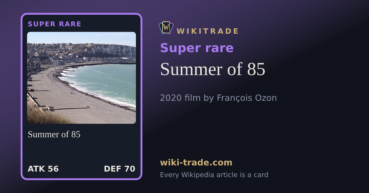 Summer of 85 — Super rare card