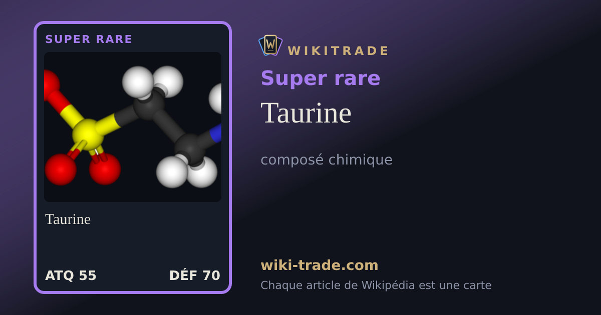 Taurine — carte Super rare