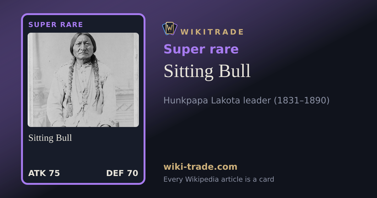 Sitting Bull — Super rare card