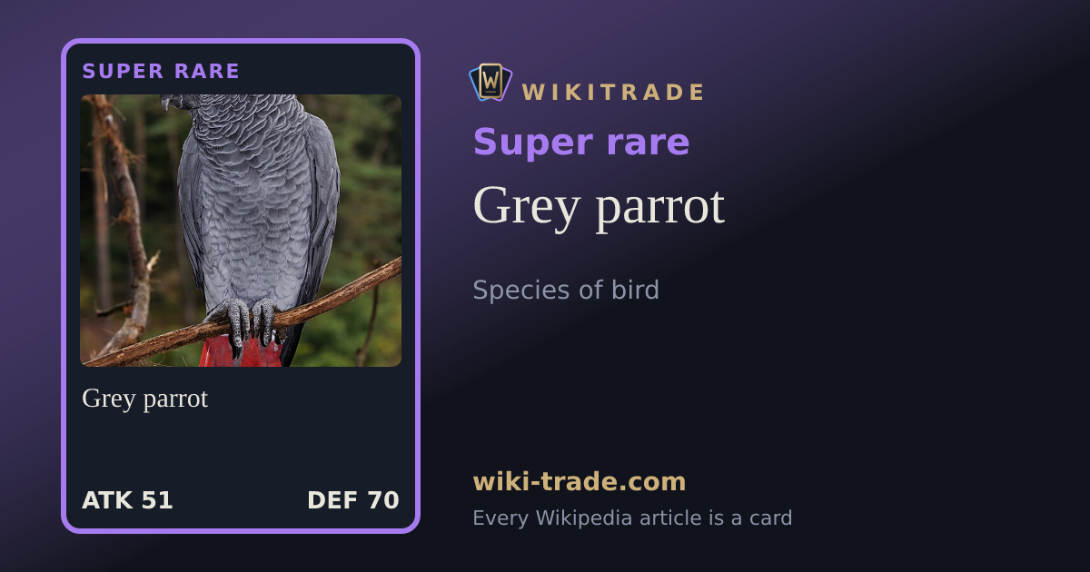 Grey parrot — Super rare card
