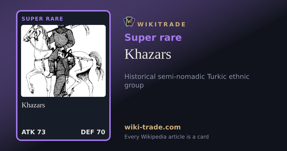 Khazars — Super rare card
