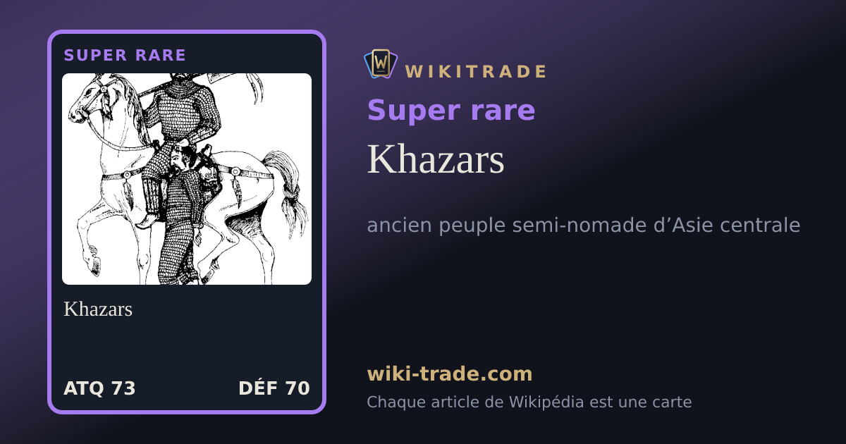 Khazars — carte Super rare
