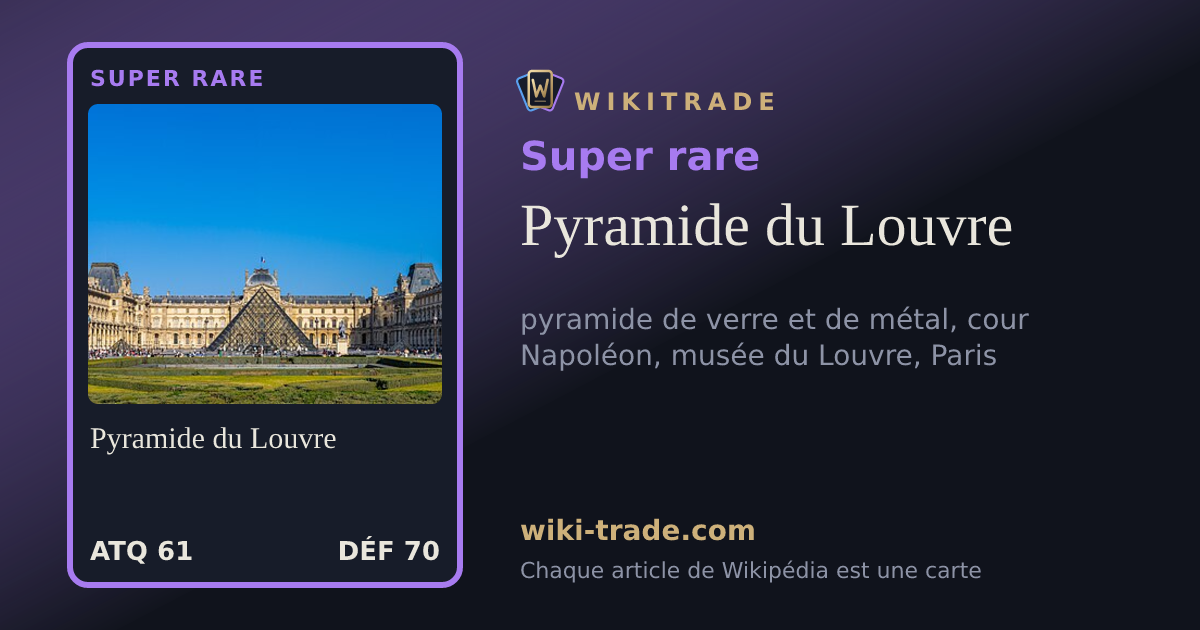 Pyramide du Louvre — carte Super rare