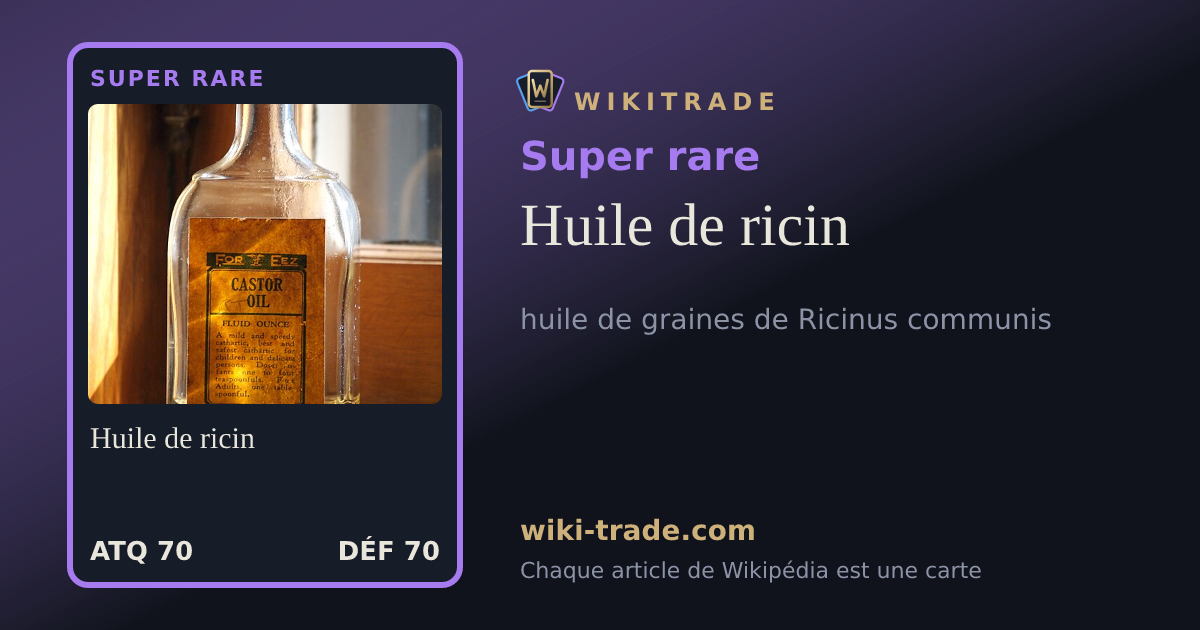 Huile de ricin — carte Super rare
