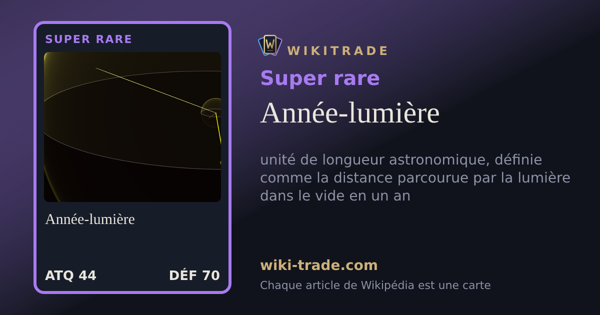 Année-lumière — carte Super rare
