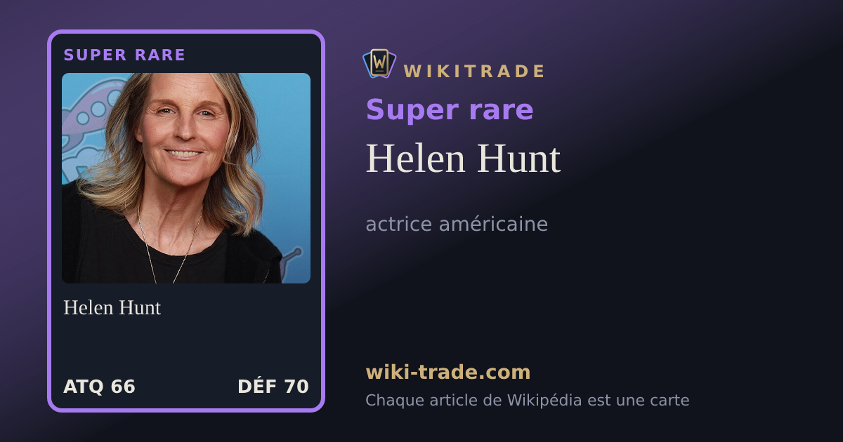 Helen Hunt — carte Super rare
