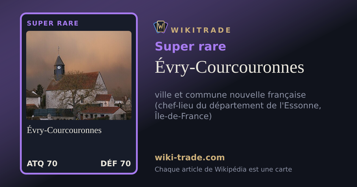 Évry-Courcouronnes — carte Super rare