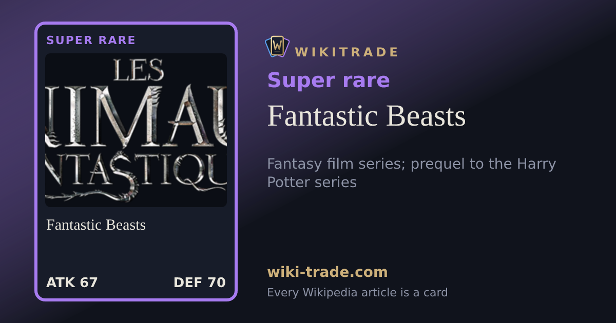 Fantastic Beasts — Super rare card