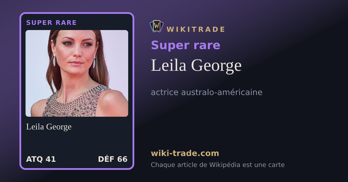 Leila George — carte Super rare