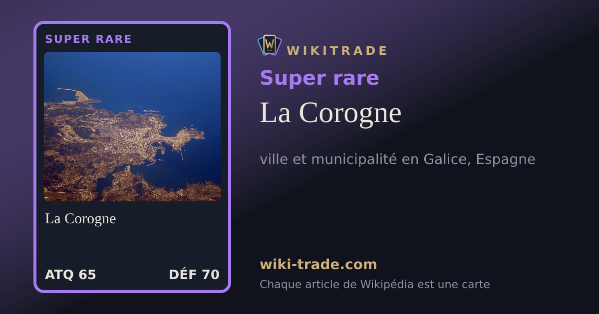 La Corogne — carte Super rare