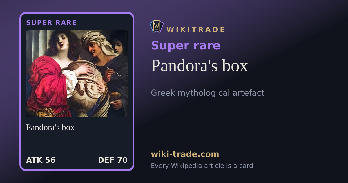 Pandora's box — Super rare card