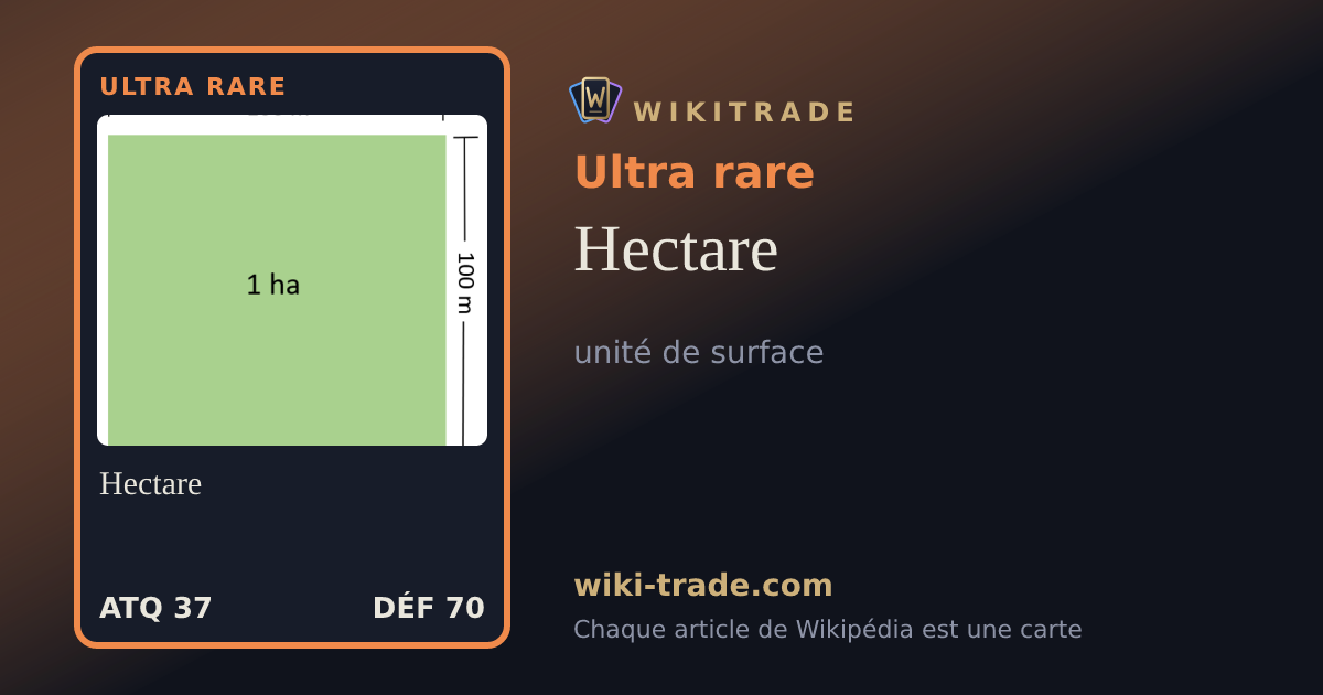 Hectare — carte Ultra rare
