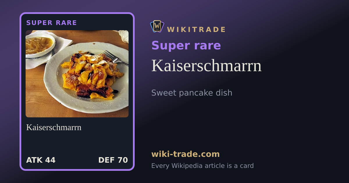 Kaiserschmarrn — Super rare card